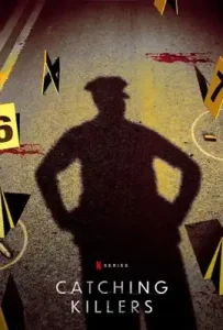 Catching Killer 2 (2022) ล่าฆาตรกรโฉด ซีซั่น 2