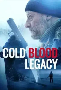 Cold Blood Legacy (2019) นักฆ่าเลือดเย็น