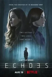 Echoes (2022) เอคโค่