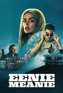 Eenie Meanie (2025)