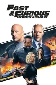 Fast And Furious Hobbs And Shaw (2019) เร็วแรงทะลุนรก ฮ็อบส์ ชอว์