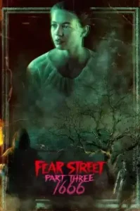 Fear Street Part Three 1666 (2021) ถนนอาถรรพ์ ภาค 3 1666