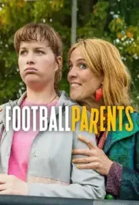 Football Parents (2025) แม่ออฟเดอะแมตซ์