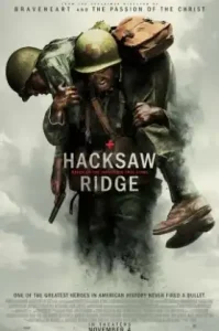 Hacksaw Ridge (2016) วีรบุรุษสมรภูมิปาฏิหาริย์