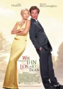 How to Lose A Guy In 10 Days (2003) แผนรักฉบับซิ่ง ชิ่งให้ได้ใน 10 วัน