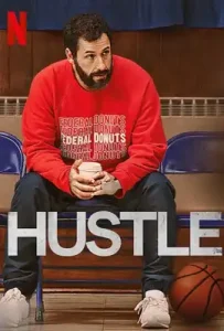 Hustle (2022) คนจะดัง… อย่าฉุด