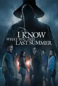 I Know What You Did Last Summer (2025) ซัมเมอร์สยอง…ต้องหวีด