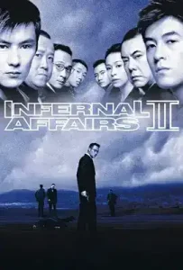 Infernal Affairs 2 (2003) สองคนสองคม 2