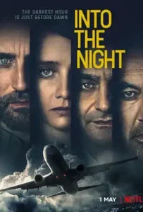 Into the Night Season 1 (2020) อินทู เดอะ ไนท์ ซีซั่น 1