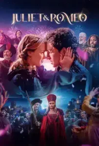 Juliet & Romeo (2025) จูเลียต และ โรมิโอ