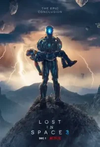 Lost In Space Season 3 (2021) ทะลุโลกหลุดจักรวาล ปี 3