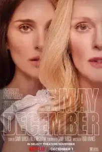 May December (2023) รัก ร่าน ร้าย