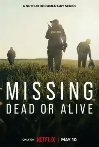 Missing: Dead or Alive? (2023) คนหาย: ตายหรือเป็น