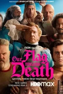 Our Flag Means Death (2022) ตำนานโจรสลัดป่วน