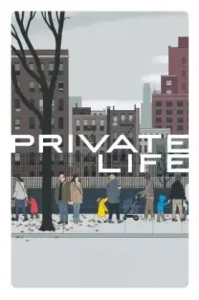 Private Life (2018) ไพรเวท ไลฟ์