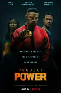 Project Power (2020) พลังลับพลังฮีโร่