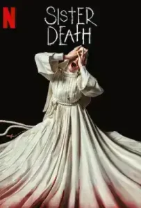 Sister Death (2023) ซิสเตอร์เดท