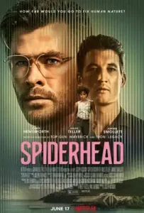 Spiderhead (2022) สไปเดอร์เฮด