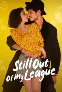 Still Out of My League (Ancora più bello) (2021) รักสุดเอื้อม 2