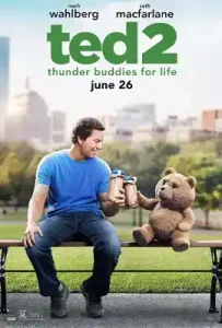 Ted 2 (2015) หมีไม่แอ๊บ แสบได้อีก 2