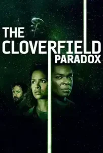 The Cloverfield Paradox (2018) เดอะ โคลเวอร์ฟิลด์ พาราด็อกซ์