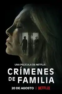 The Crimes That Bind (Crímenes de familia) (2020) ใต้เงาอาชญากรรม