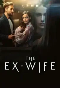 The Ex-Wife Season 2 (2025)