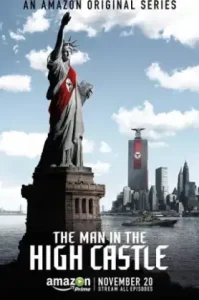 The Man in the High Castle (2015) แมน อิน เดอะ ไฮ แคสเซิล