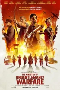 The Ministry Of Ungentlemanly Warfare (2024) แสบจารชนคนพลิกโลก
