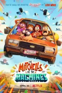 The Mitchells vs. the Machines (2021) บ้านมิตเชลล์ปะทะจักรกล
