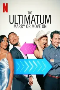 The Ultimatum: Marry or Move On (2022) เลิกหรือแต่ง