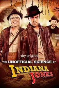 The Unofficial Science of Indiana Jones (2024)
