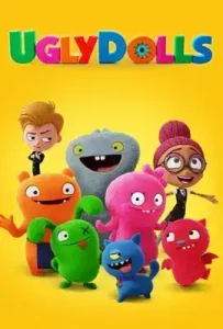 UglyDolls (2019) ผจญแดนตุ๊กตามหัศจรรย์