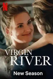 Virgin River Season 4 (2022) เวอร์จิ้น รีเวอร์ ซีซั่น 4