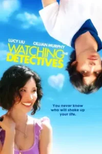 Watching the Detectives (2007) โถแม่คุณ ป่วนใจผมจัง