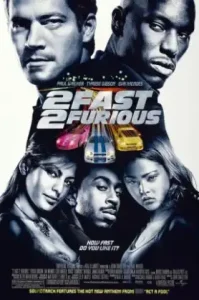 2 Fast 2 Furious (2003) เร็วคูณ 2 ดับเบิ้ลแรงท้านรก