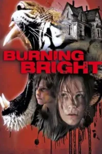 Burning Bright (2010) ขังนรกบ้านเสือดุ