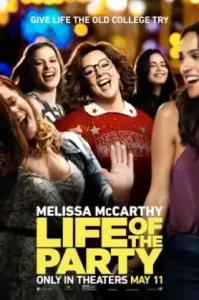 Life of the Party (2018) ไลฟ์ ออฟ เดอะ ปาร์ตี้