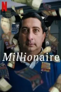 Millionaire (2025) ชายผู้ถูกลอตเตอรี่